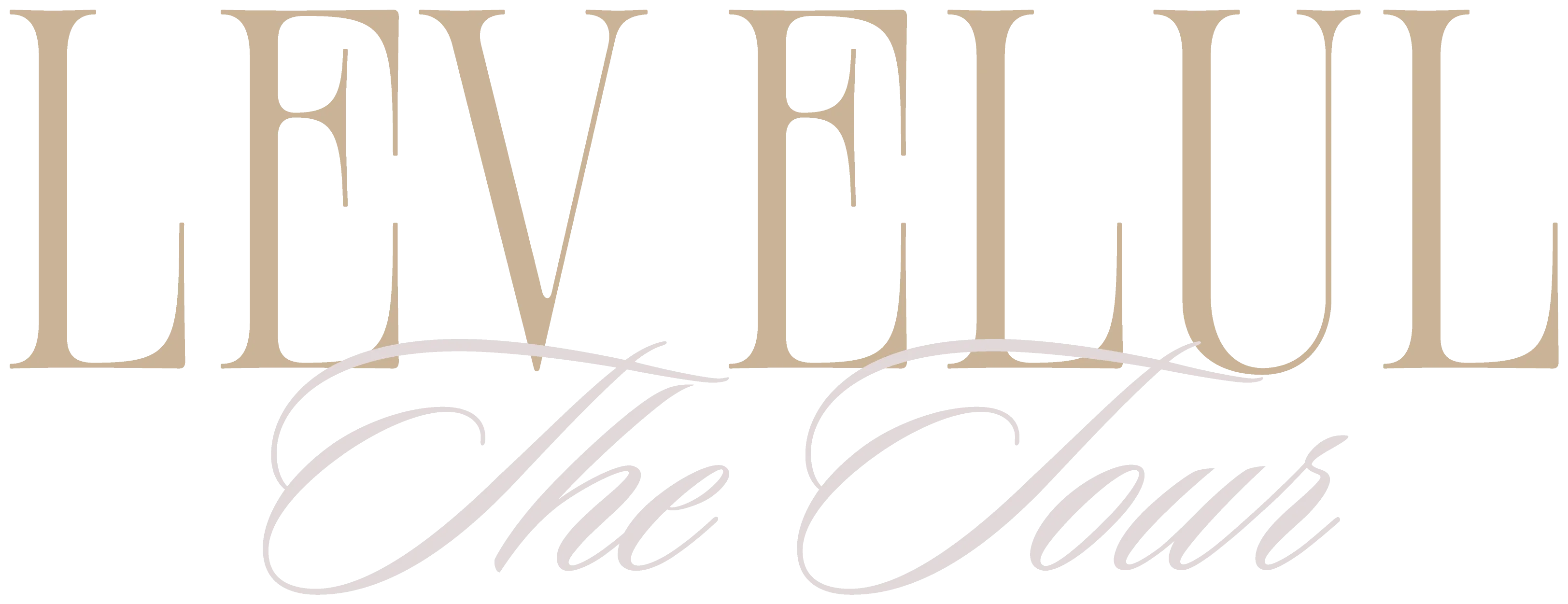 Lev Elul — The Tour